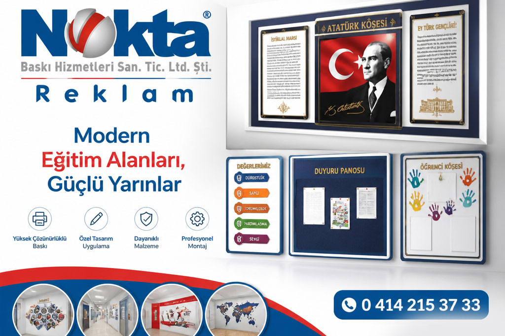Okul Urunleri Imalat ve Satisi • Şanlıurfa Nokta Reklam